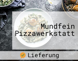 Mundfein Pizzawerkstatt