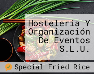 Hostelería Y Organización De Eventos S.L.U.