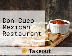 Don Cuco Mexican Restaurant