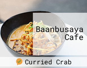 Baanbusaya Cafe