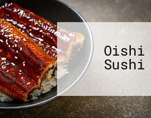 Oishi Sushi