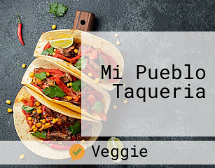 Mi Pueblo Taqueria