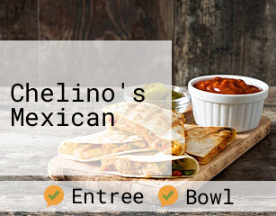 Chelino's Mexican