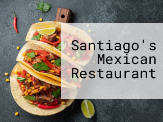 Santiago's Mexican Restaurant