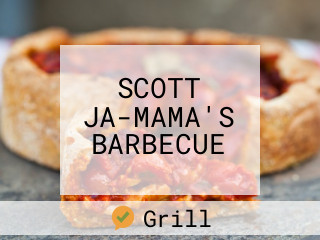 SCOTT JA-MAMA'S BARBECUE