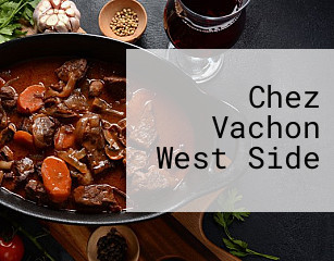 Chez Vachon West Side