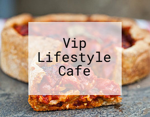 Vip Lifestyle Cafe