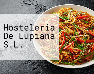 Hosteleria De Lupiana S.L.