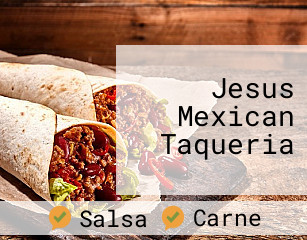 Jesus Mexican Taqueria