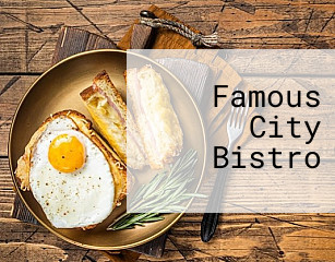 Famous City Bistro