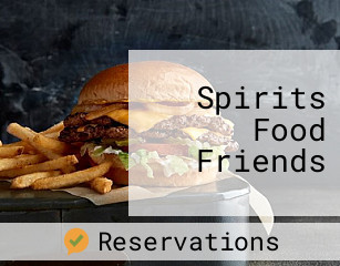 Spirits Food Friends