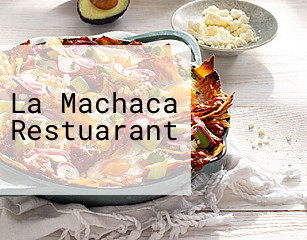 La Machaca Restuarant