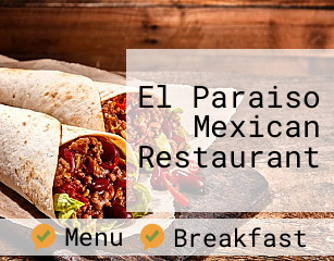 El Paraiso Mexican Restaurant