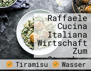 Da Raffaele Cucina Italiana Wirtschaft Zum Storchen