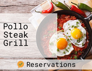 Pollo Steak Grill