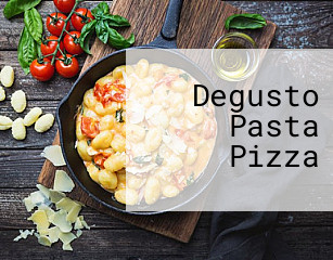 Degusto Pasta Pizza