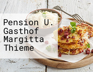 Pension U. Gasthof Margitta Thieme