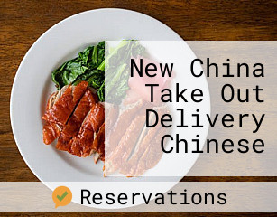 New China Take Out Delivery Chinese