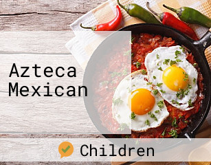 Azteca Mexican