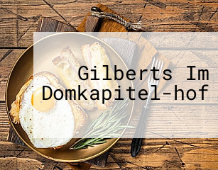 Gilberts Im Domkapitel-hof