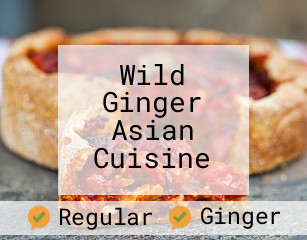 Wild Ginger Asian Cuisine