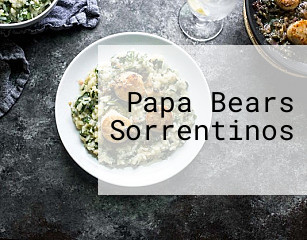 Papa Bears Sorrentinos