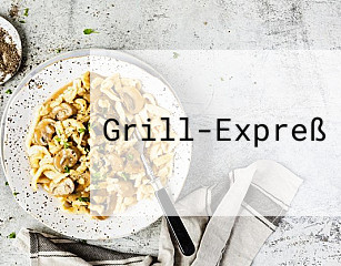 Grill-Expreß