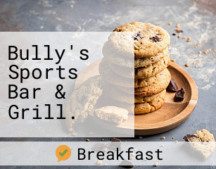 Bully's Sports Bar & Grill.