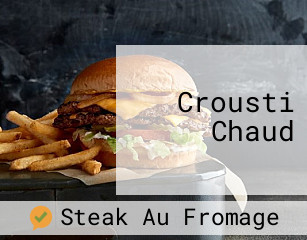 Crousti Chaud