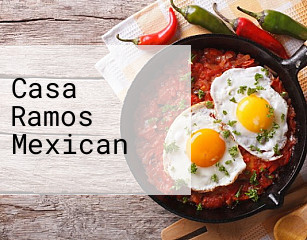 Casa Ramos Mexican