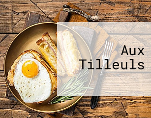 Aux Tilleuls