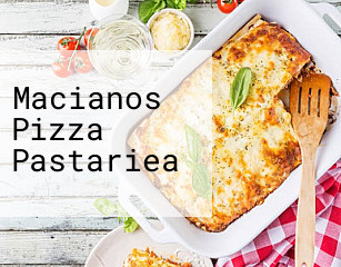 Macianos Pizza Pastariea