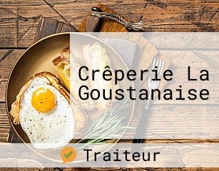 Crêperie La Goustanaise