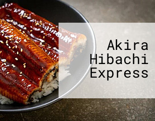 Akira Hibachi Express