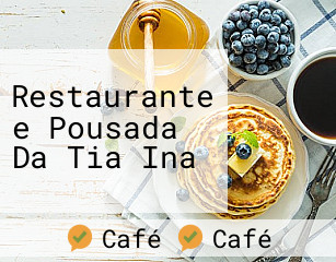 Restaurante e Pousada Da Tia Ina