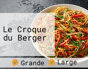 Le Croque du Berger