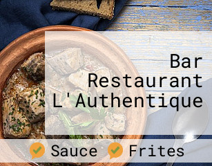 Bar Restaurant L'Authentique