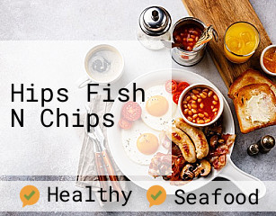 Hips Fish N Chips