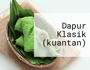 Dapur Klasik (kuantan)