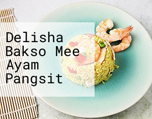 Delisha Bakso Mee Ayam Pangsit