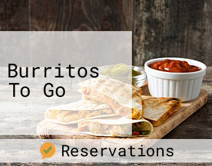 Burritos To Go