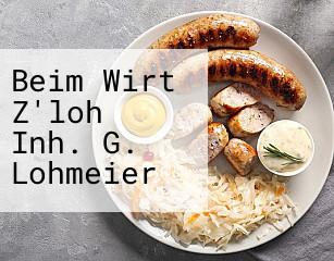 Beim Wirt Z'loh Inh. G. Lohmeier