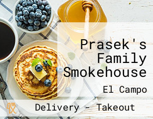 Prasek's Family Smokehouse