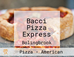 Bacci Pizza Express