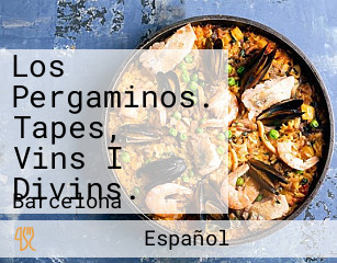 Los Pergaminos. Tapes, Vins I Divins.