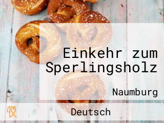 Einkehr zum Sperlingsholz