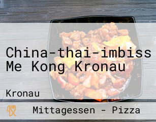 China-thai-imbiss Me Kong Kronau