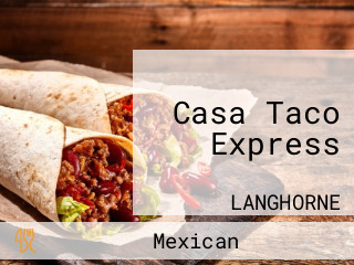 Casa Taco Express