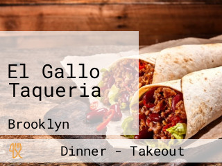 El Gallo Taqueria