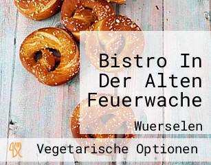 Bistro In Der Alten Feuerwache